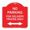 Signmission No Parking No Parking for Delivery Trucks Only With Bidirectional Arrow, A-DES-RW-1818-23666 A-DES-RW-1818-23666 - alternate 1